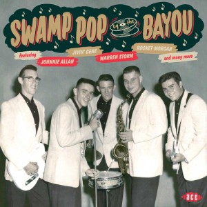 V.A. - Swamp Pop By The Bayou